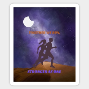 Workout: TOGETHER WE RUN, STRONGER AS ONE Sticker